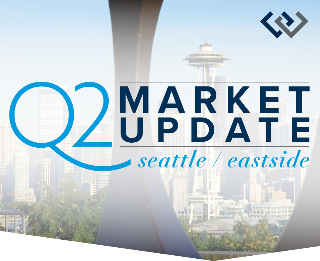 Q2 Market Update: Seattle & the Eastside